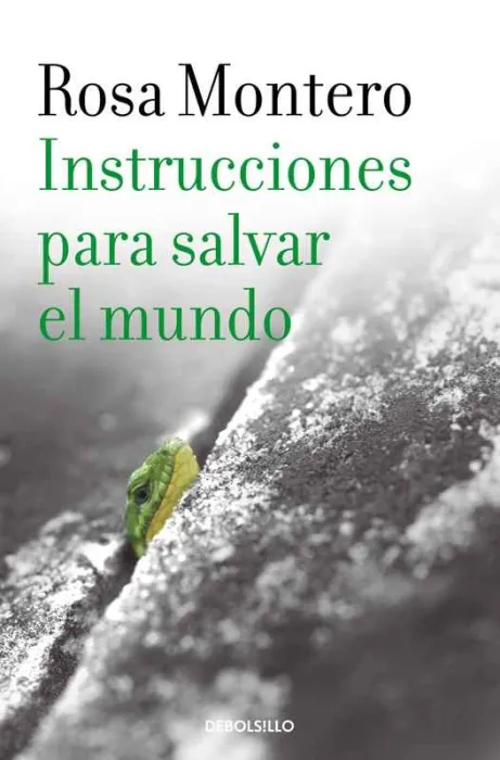 Instrucciones para Salvar el Mundo