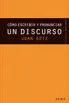 Cómo Escribir y Pronunciar un Discurso