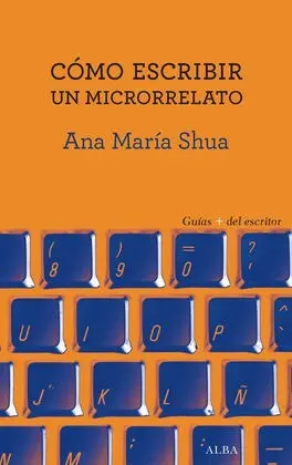Cómo Escribir un Microrrelato