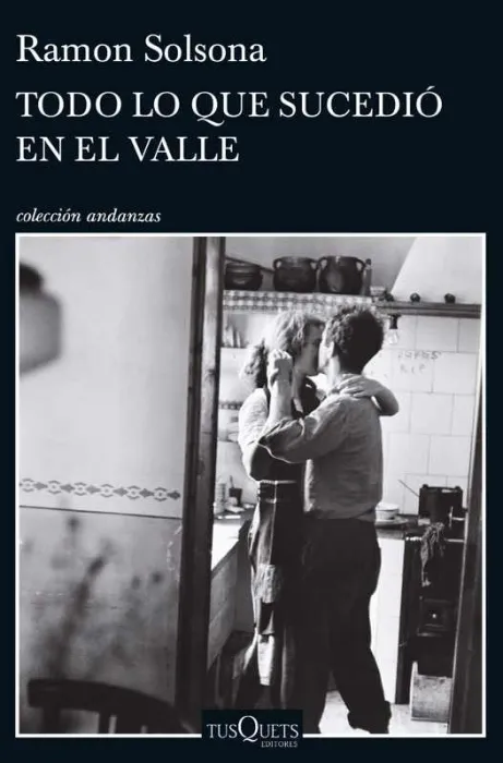 Todo lo que Sucedió en el Valle