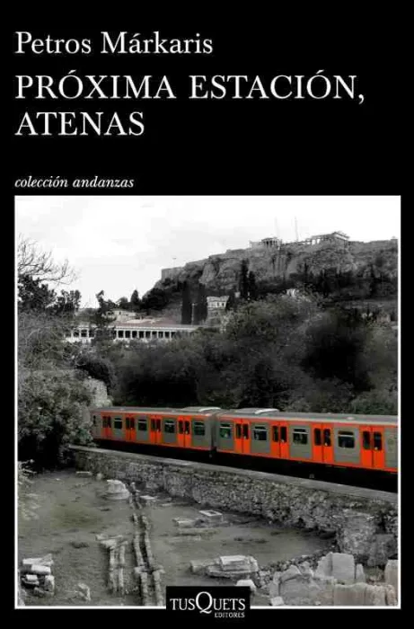 Próxima Estación, Atenas