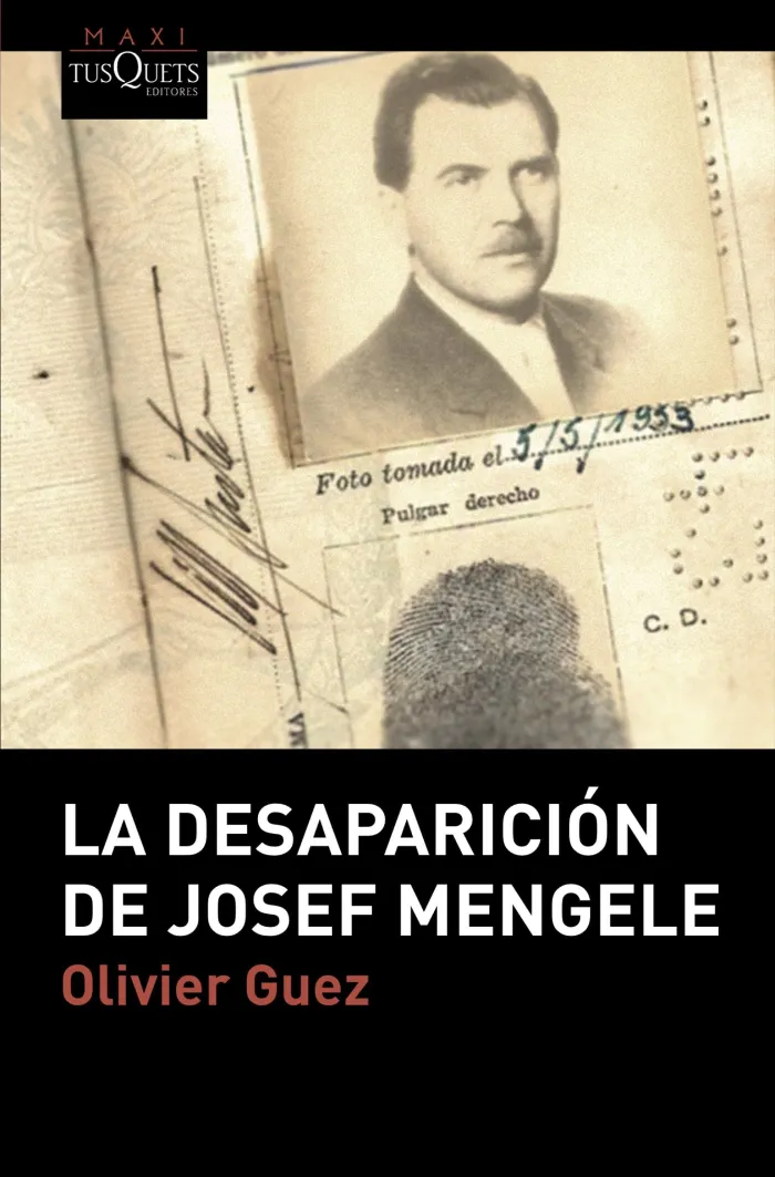 La Desaparicion de Josef Mengele