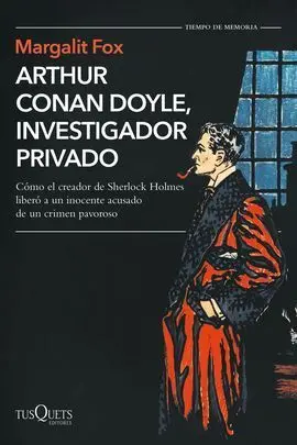 Arthur Conan Doyle Investigador Privado