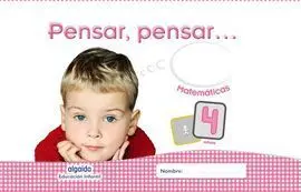 Pensar y Pensar. Matematicas 4 Años.