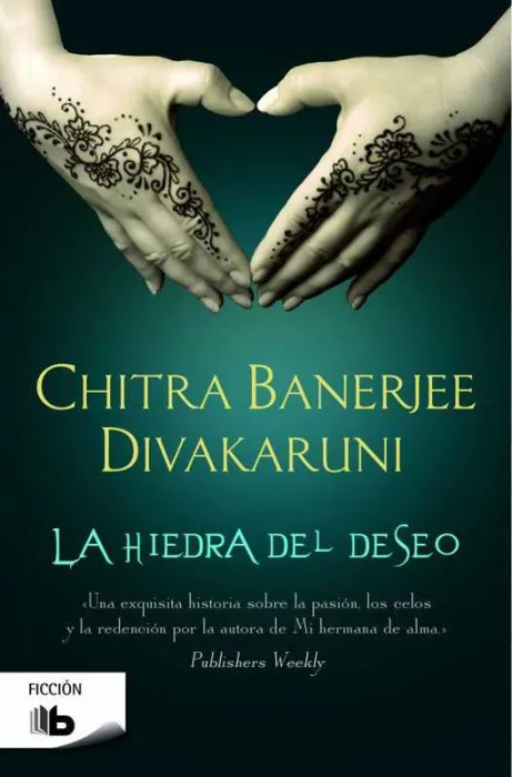 Hiedra del Deseo,La