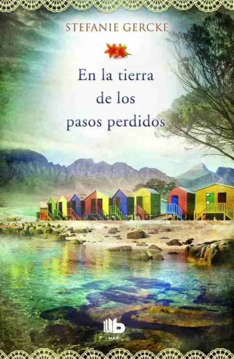 En la Tierra de los Pasos Perdidos