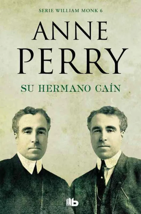 Su Hermano Caín (Detective William Monk 6)