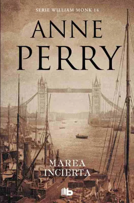 Marea Incierta. William Monk 14