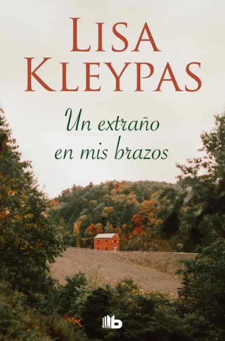 Un Extraño en Mis Brazos