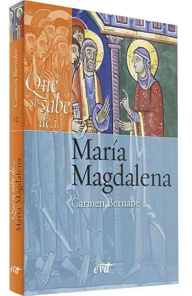 Qué se Sabe de... María Magdalena