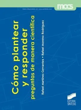 Como Plantear y Responder Preguntas de Manera Cientifica