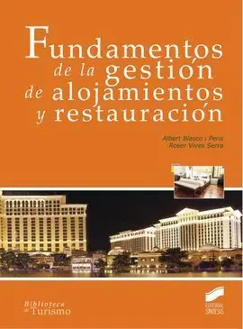 Fundamentos de la Gestion de Alojamientos y Restauracion