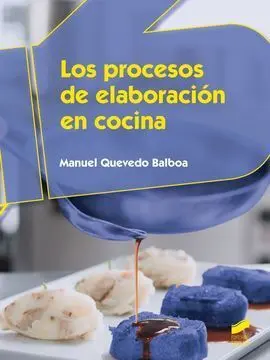 Los Procesos de Elaboracion en Cocina