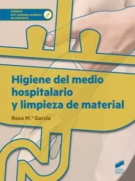 Higiene del Medio Hospitalario y Limpieza de Material