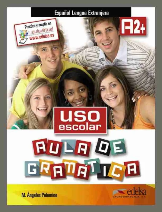 Uso Escolar A2+ Aula de Gramática
