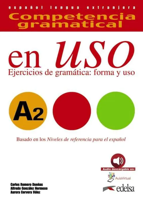 Competencia Gramatical en Uso A2 - Libro del Alumno