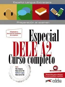 Especial Dele A2. Curso Completo. Edición 2020