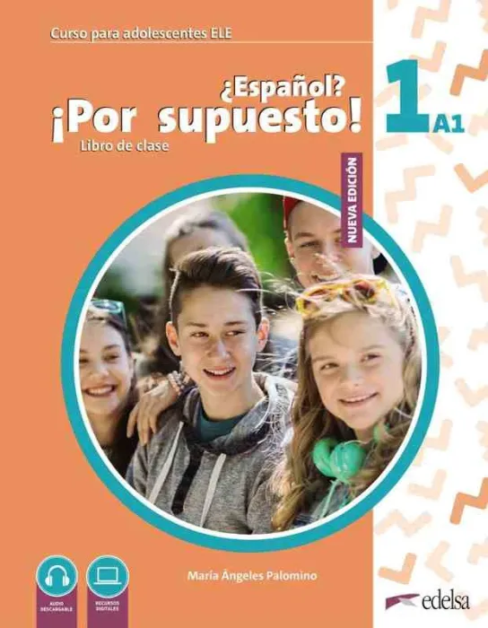 Nuevo ¿Español? ¡Por Supuesto! 1 (A1)