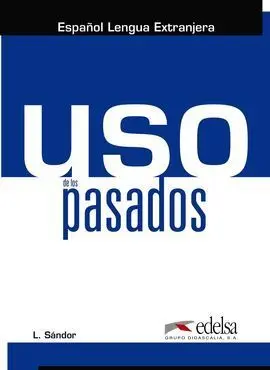 Uso de los Pasados
