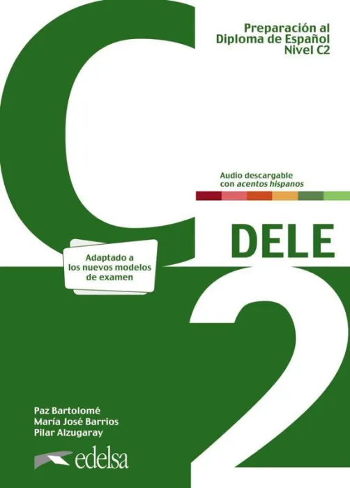 Preparación Al Dele C2. Libro del Alumno. Nueva Edición