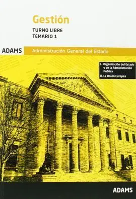 Temario 1 Gestion Turno Libre Administ. general Estado