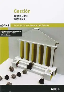 Temario 1 de Gestión de la Administración del Estado, Turno Libre