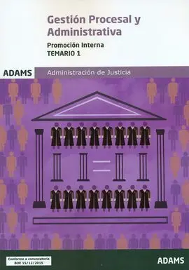 Gestión Procesal y Administrativa. Promoción Interna. Temario 1. Administración