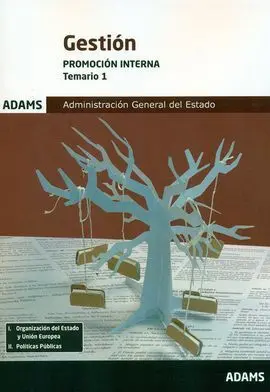 Gestión. Promoción Interna. Temario 1. Administración General del Estado