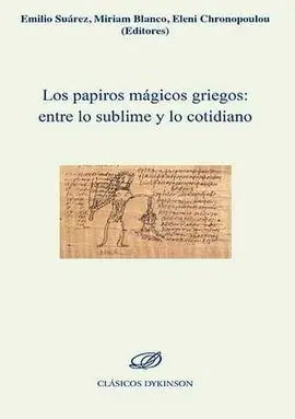Los Papiros Magicos Griegos: entre lo Sublime y lo Cotidiano