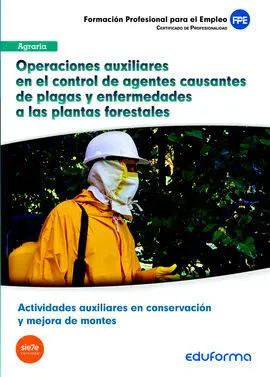 Mf1295 Operaciones Auxiliares el Control de Agentes Causantes de Plagas y Enfermedades a las Plantas Forestales