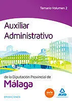 Auxiliar Administrativo de la Diputación de Málaga. Temario Volumen 2