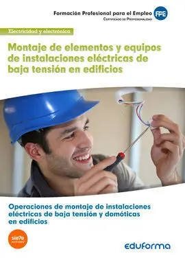 Uf0538 Montaje de Elementos y Equipos de Instalaciones Eléctricas de Baja Tensión en Edificios