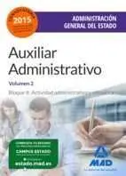 Auxiliar Administrativo de la Administración General del Estado. Temario Volumen 2