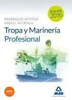 Pruebas de Aptitud para el Acceso a Tropa y Marineria Profesional 2016