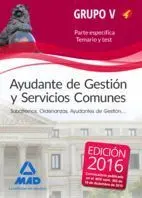 Grupo V Temario y Test Parte Específica Ayudante de Gestión y Servicios Comunes. Personal Laboral de Ministerios