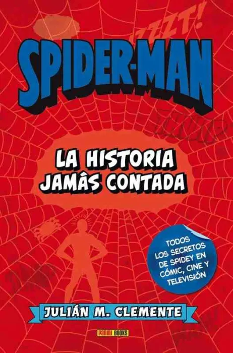 Spiderman la Historia Jamás Contada