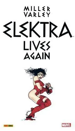 Frank Miller Elektra Lives Again