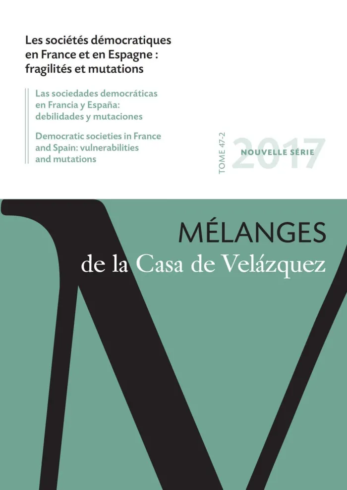 Les Sociétés Démocratiques en France Et en Espagne : Fragilités Et Mutations