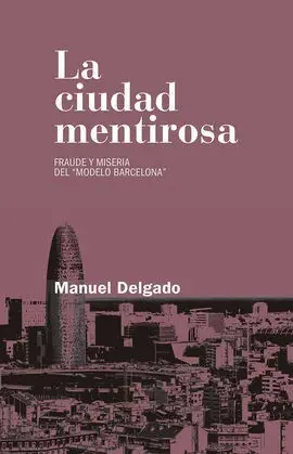 La Ciudad Mentirosa