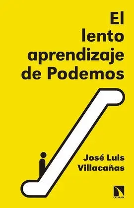 El Lento Aprendizaje de Podemos
