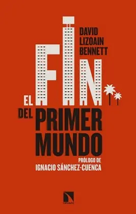 Fin del Primer Mundo,El