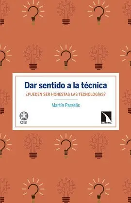 Dar Sentido a la Técnica