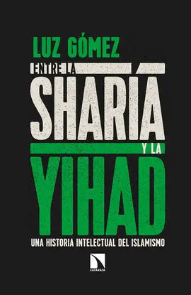 Entre la Sharía y la Yihad