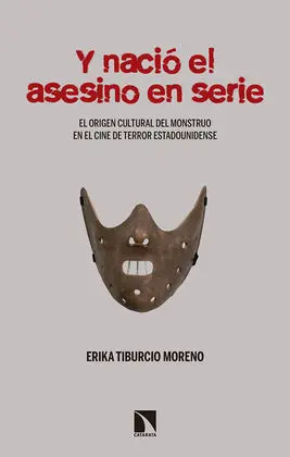 Y Nacio el Asesino en Serie