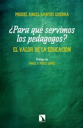 ¿Para qué Servimos los Pedagogos