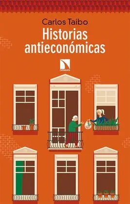 Historias Antieconómicas