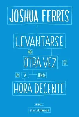 Levantarse Otra Vez a una Hora Decente