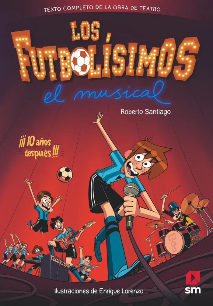 Lf. los Futbolisimos. el Musical