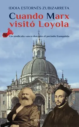 Cuando Marx Visitó Loyola