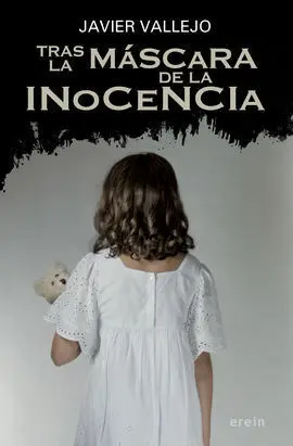 Tras la Mascara de la Inocencia